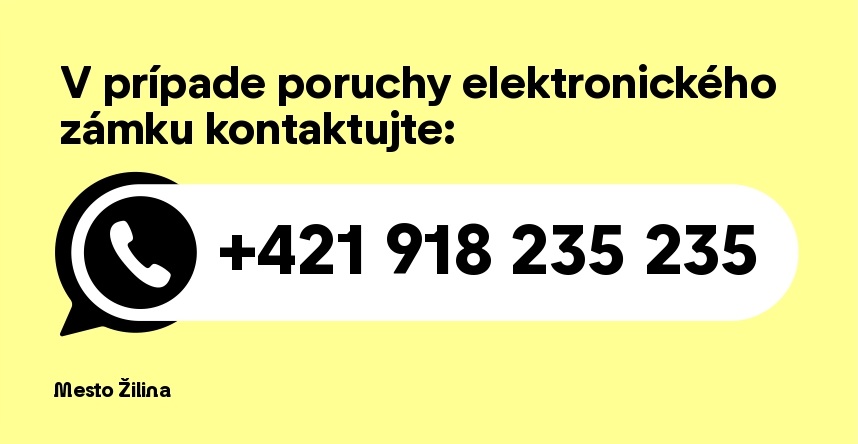 V prípade poruchy elektronického zámku kontaktujte +421918235235